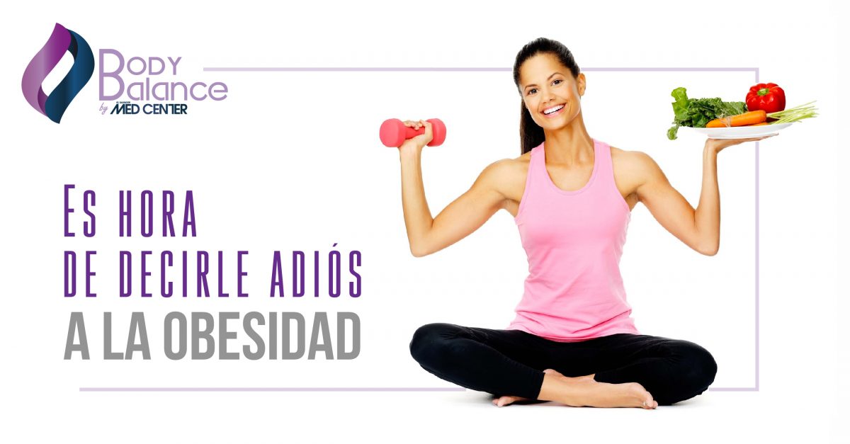 Es hora de decirle adiós a la obesidad